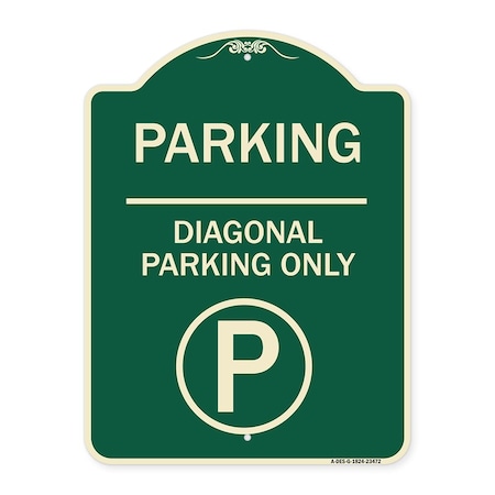 Signmission Parking Diagonal Parking W/ Parking Heavy-Gauge Aluminum Architectural Sign, 24" x 18", G-1824-23472 A-DES-G-1824-23472